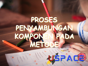 proses penyambungan komponen pada metode keseimbangan menggunakan 30879