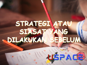 strategi atau siasat yang dilakukan sebelum pertandingan pencak silat disebut 31050