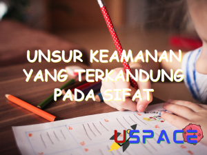 unsur keamanan yang terkandung pada sifat ergonomis disebut juga dengan 31249