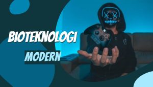 bioteknologi Modern