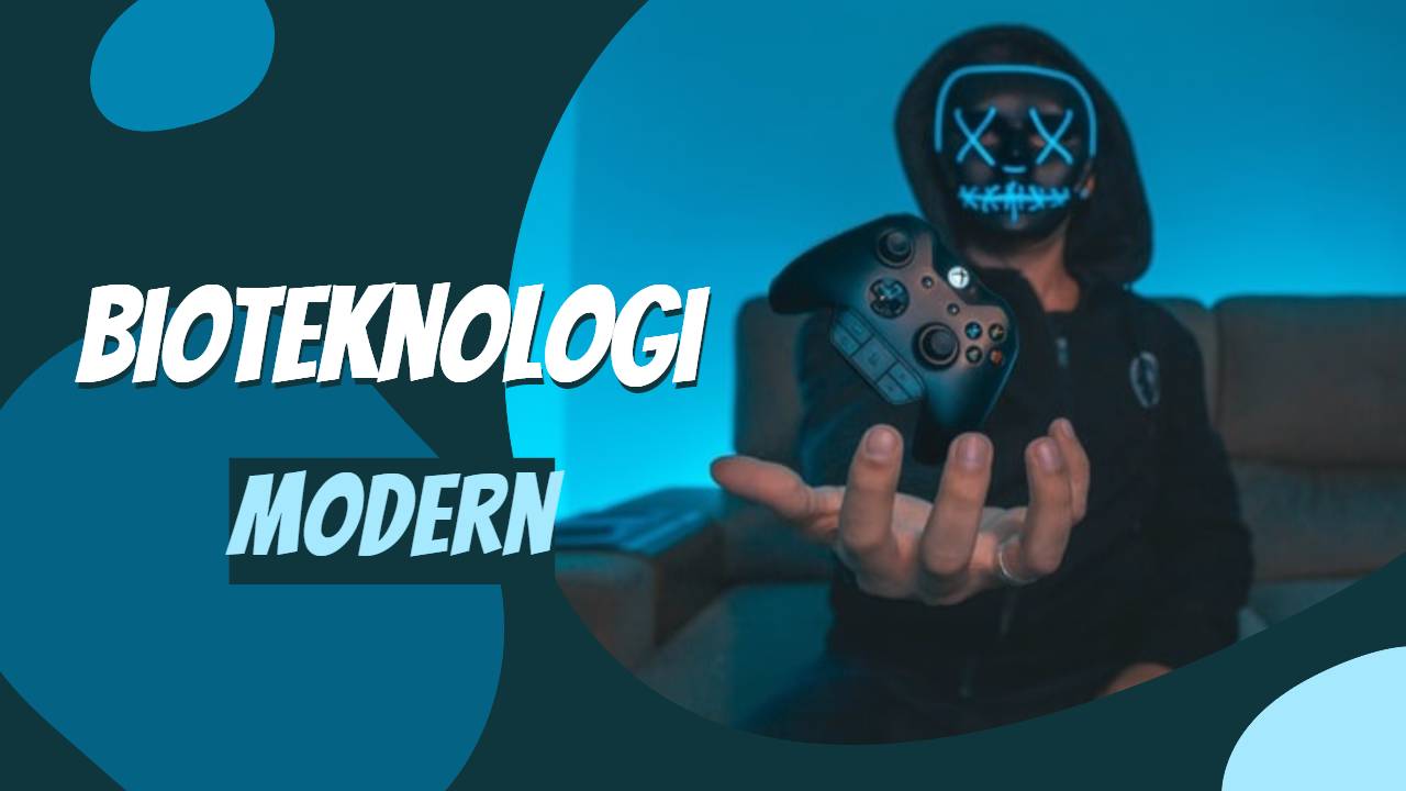 bioteknologi Modern