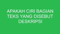 apakah ciri bagian teks yang disebut deskripsi bagian 32664