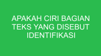 apakah ciri bagian teks yang disebut identifikasi 32853