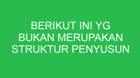 berikut ini yg bukan merupakan struktur penyusun bumi adalah 32900