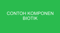 contoh komponen biotik 32846