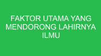 faktor utama yang mendorong lahirnya ilmu sosiologi adalah 32854