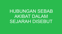 hubungan sebab akibat dalam sejarah disebut 32800