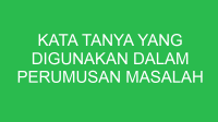 kata tanya yang digunakan dalam perumusan masalah karya ilmiah yaitu 32759