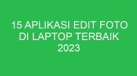 15 aplikasi edit foto di laptop terbaik 2023 6815