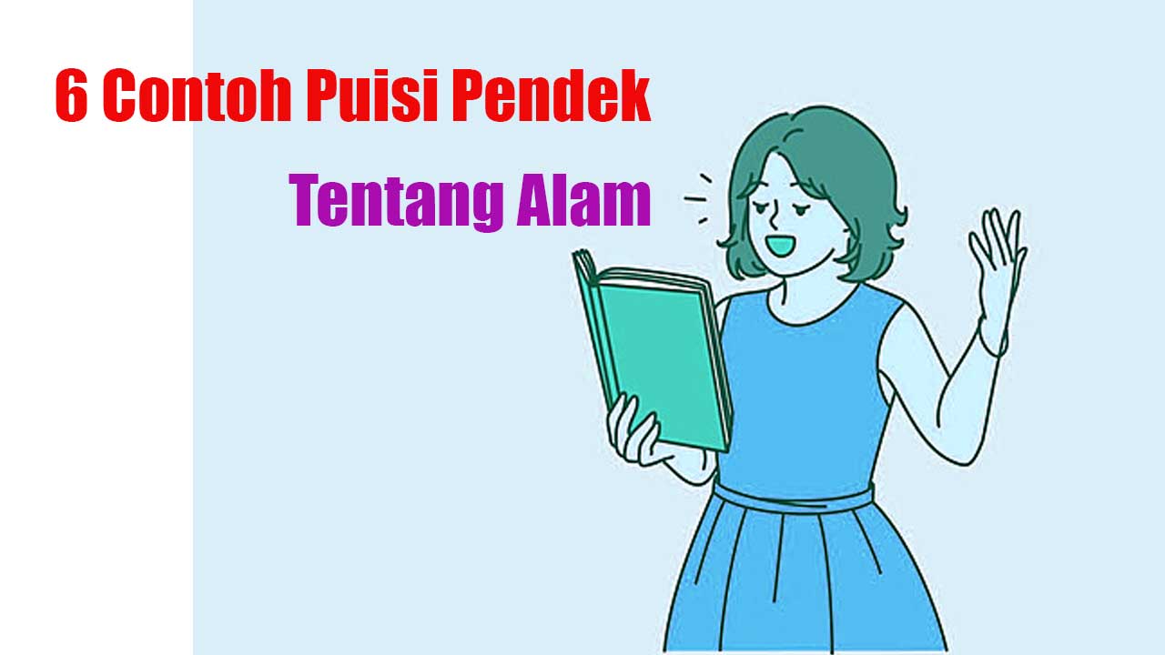 7 Contoh Puisi Pendek Tentang Alam